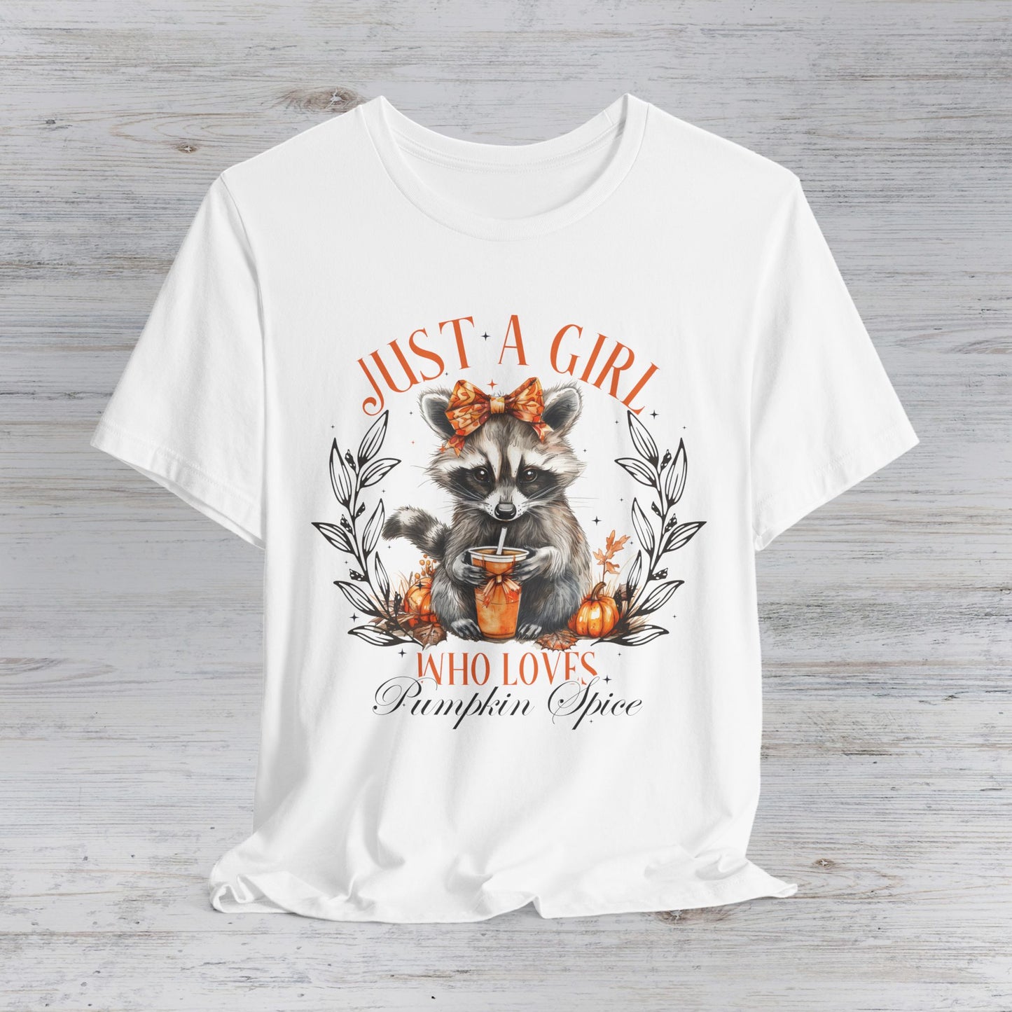 Just a Girl Who Loves Pumpkin Spice T-Shirt