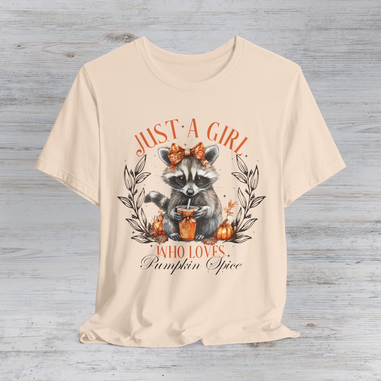 Just a Girl Who Loves Pumpkin Spice T-Shirt