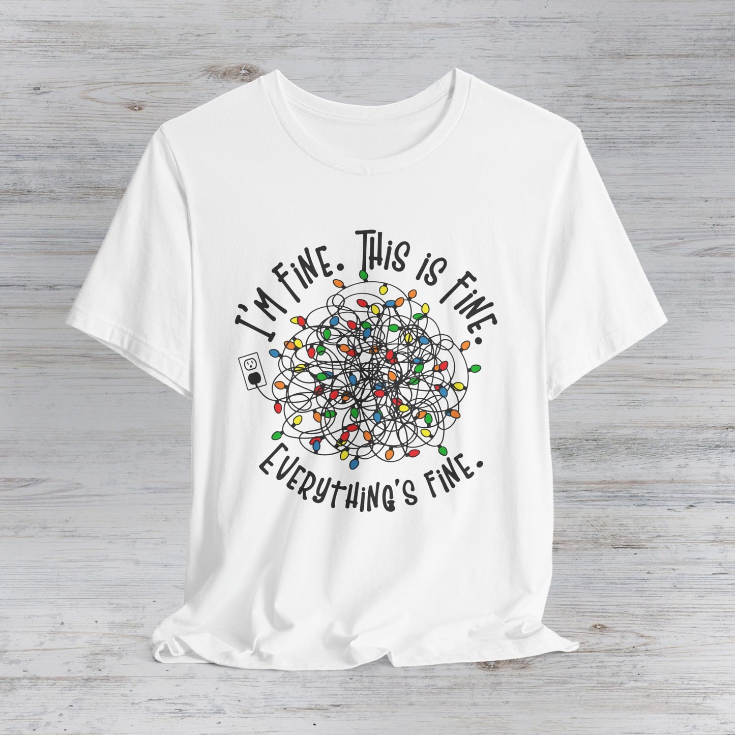 I'm Fine This Is Fine T-Shirt — Tangled Christmas Lights Graphic Tee